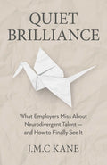 Quiet Brilliance
