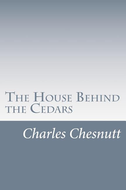 The House Behind the Cedars