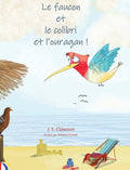 Le faucon et le colibri et l'ouragan ! (Spanish)