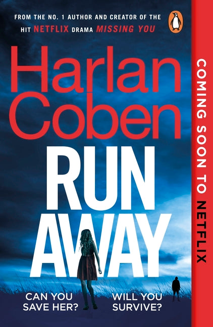 Run Away: From the #1 bestselling creator of the hit Netflix series Stay Close