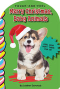 Merry Christmas, Baby Animals Touch and Feel