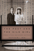 The Poet and the Silk Girl: A Memoir of Love, Imprisonment, and Protest