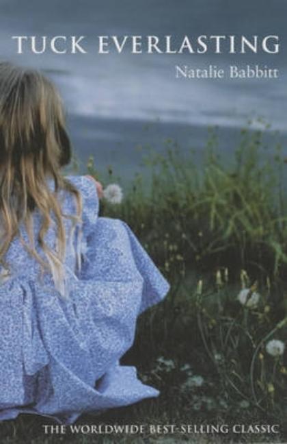 Tuck Everlasting (Revised)
