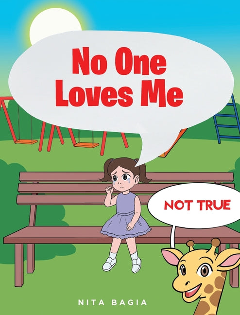 No One Loves Me: (not true)