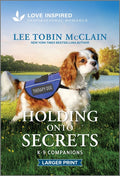 Holding Onto Secrets: An Uplifting Inspirational Romance (Original)
