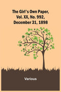 The Girl's Own Paper, Vol. XX, No. 992, December 31, 1898
