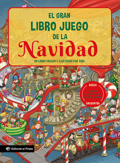 El Gran Libro Juego de la Navidad / The Big Game Book of Christmas (Spanish Edition): Un Libro Creado E Ilustrado Por Subi Volume 5