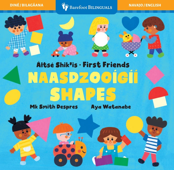 First Friends: Shapes (Bilingual Navajo & English)