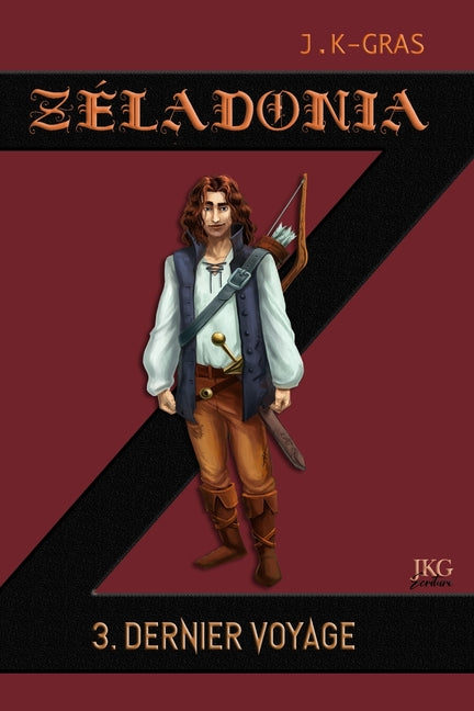 Zéladonia: 3. Dernier voyage