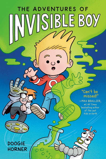 The Adventures of Invisible Boy: A Graphic Novel
