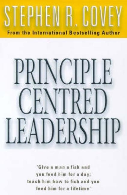 Principle-Centered Leadership (Revised)