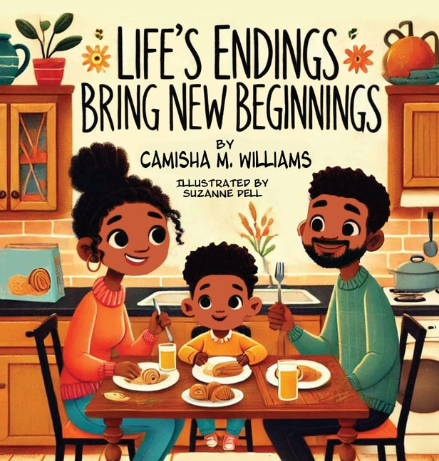 Life's Endings Bring New Beginnings