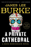 A Private Cathedral: A Dave Robicheaux Novel