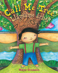 Call Me Tree / Llámame Árbol