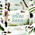 The Snow Loves