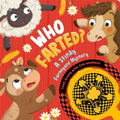 Who Farted? a Stinky Farmyard Mystery: Toot Along with the Animals, Whoopee Cushion Included!