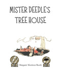 Mister Deedle's Tree House