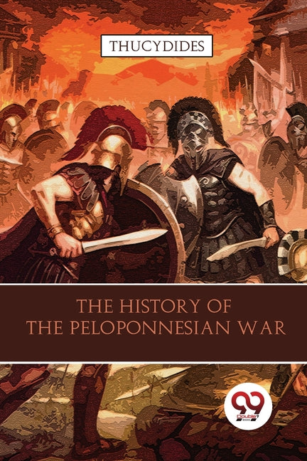 The History Of The Peloponnesian War