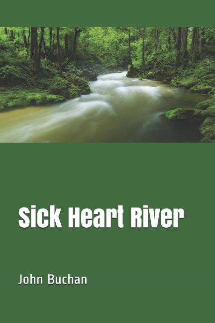 Sick Heart River