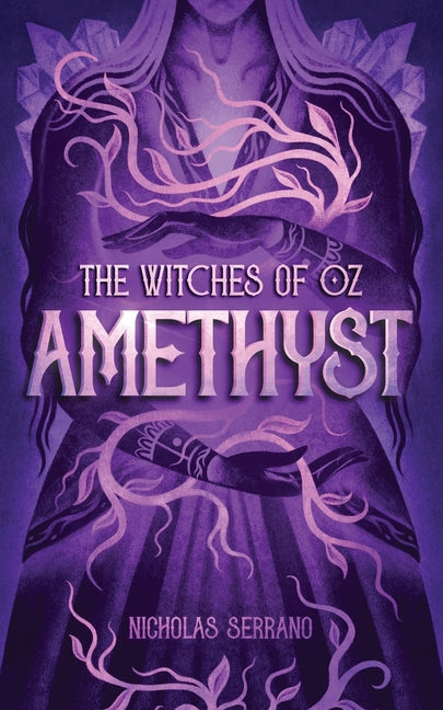 Amethyst (The Witches of Oz #1)