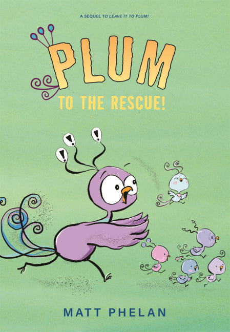 Plum to the Rescue!
