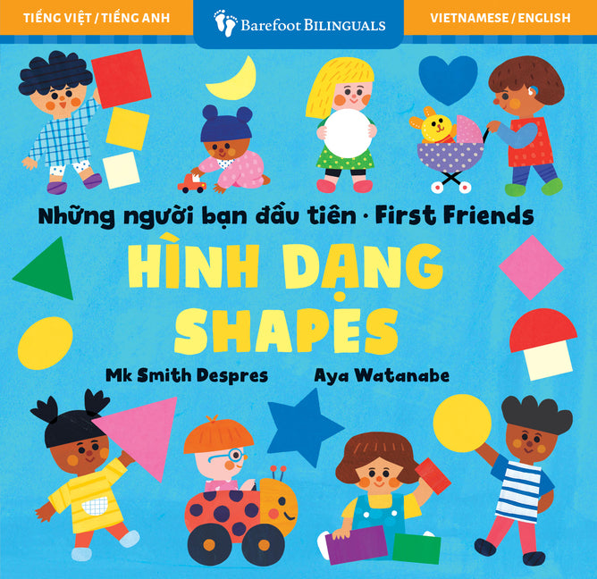 First Friends: Shapes (Bilingual Vietnamese & English)