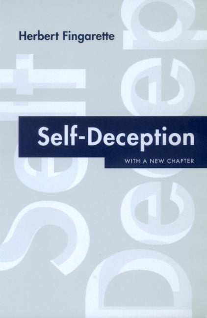 Self-Deception (First Edition, with a New Chapter)