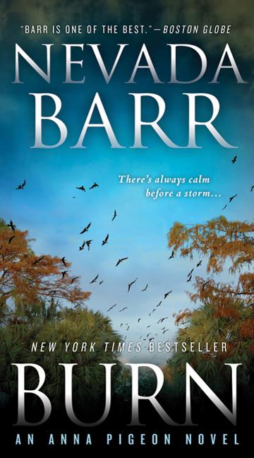 Burn: An Anna Pigeon Novel