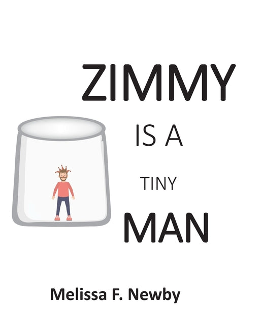 Zimmy Is A Tiny Man