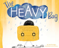 The Heavy Bag: One Girl's Journey Through Grief (Us Version)