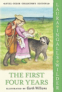 The First Four Years (Turtleback School & Library)