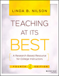 Teaching at Its Best: A Research-Based Resource for College Instructors