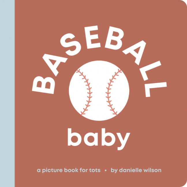Baseball Baby: Board Book for Early Learners