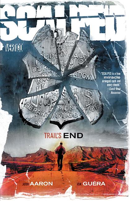 Scalped Vol. 10: Trail's End