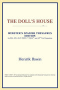 The Doll's House (Webster's Spanish Thesaurus Edition)