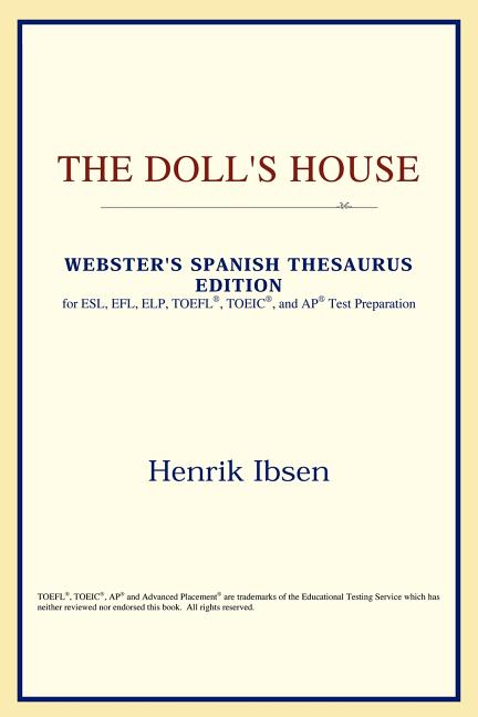 The Doll's House (Webster's Spanish Thesaurus Edition)