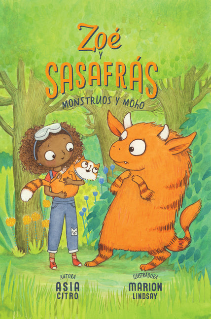 Monstruos Y Moho: Zoé Y Sasafrás #2