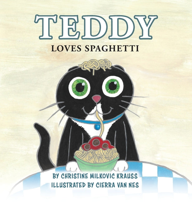 Teddy Loves Spaghetti - Hardcover