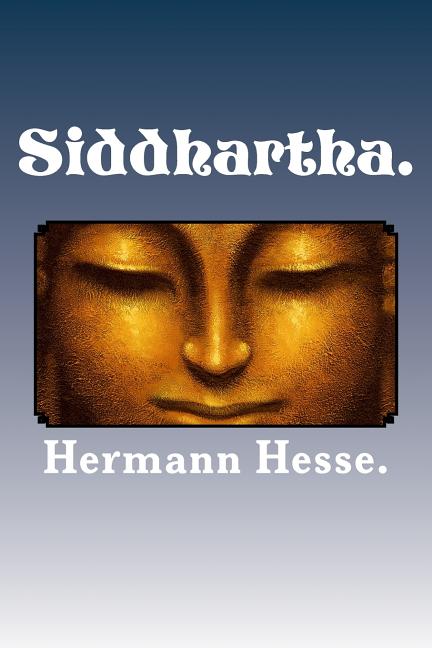 Siddhartha.