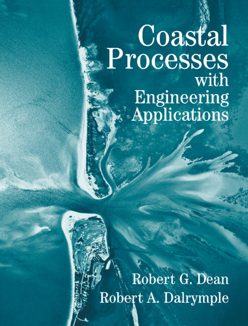 Coastal Processes with Engineering Applications (Revised)