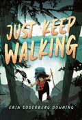 Just Keep Walking