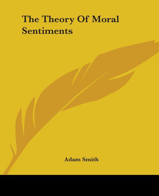 The Theory Of Moral Sentiments