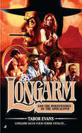 Longarm 394: Longarm 394: Longarm and the Horsewomen of the Apocalypse
