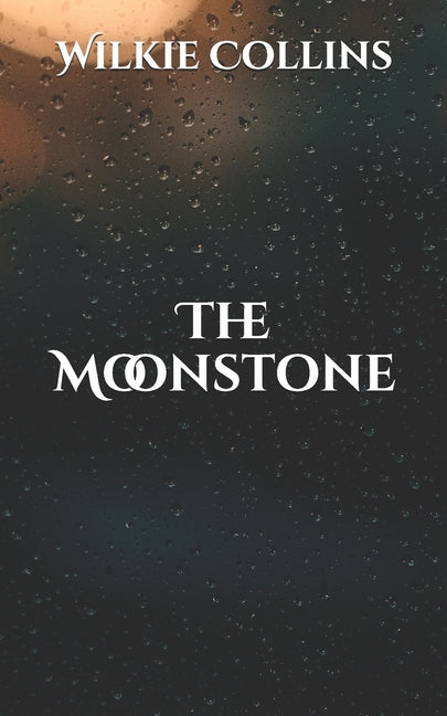The Moonstone