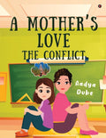 A Mother's Love: The Conflict