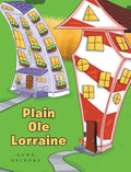 Plain Ole Lorraine
