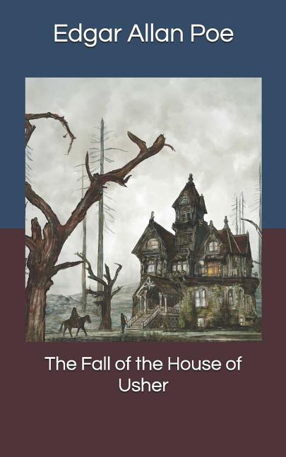 The Fall of the House of Usher