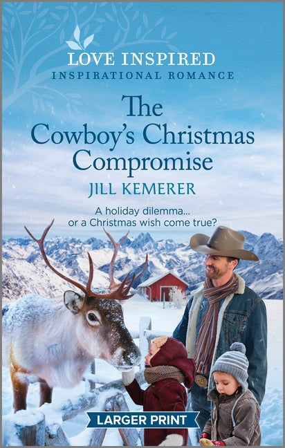 The Cowboy's Christmas Compromise: An Uplifting Inspirational Romance (Original)