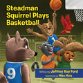 Steadman Squirrel Plays Basketball