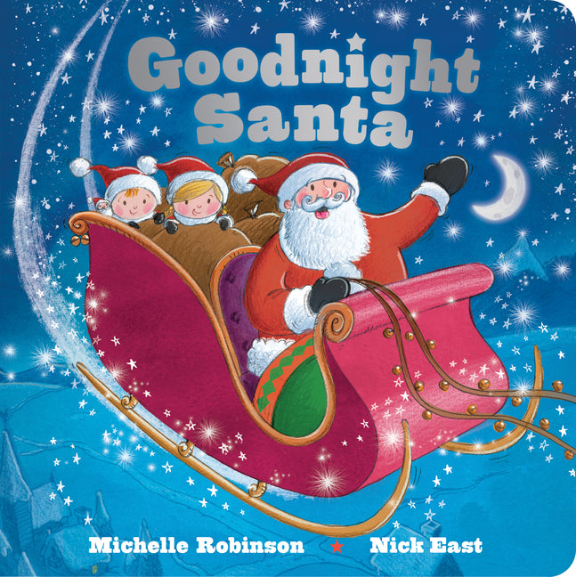 Goodnight Santa: The Perfect Bedtime Book!